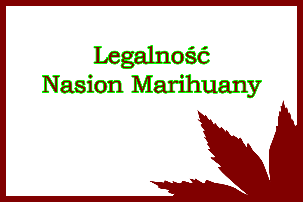 czy nasiona marihuany są legalne